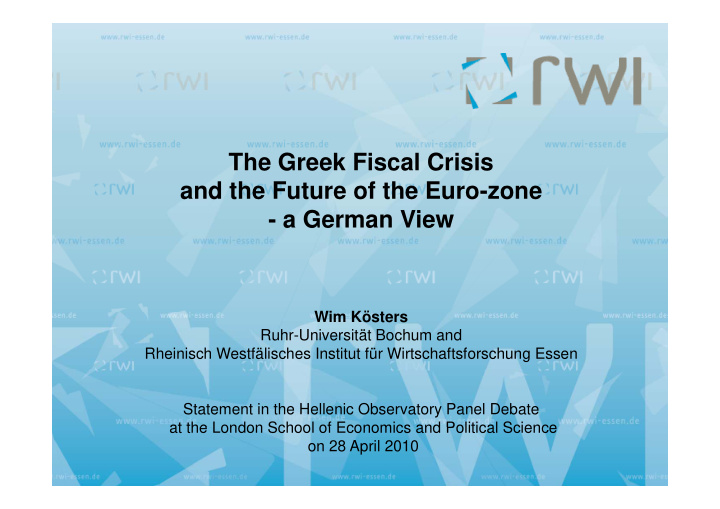 the greek fiscal crisis and the future of the euro zone