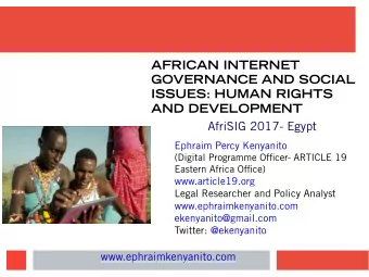 AF  RI  CAN  I  NT  E  RNE  T  GOVE  RNANCE  AND  S  OCI  AL  I  S  S  UE  S  :  HUMAN  RI  GHT  S