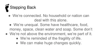 Stepping Back   Were connected. No household or nation can  deal with this alone.