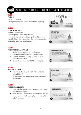 2019 - COTN DAY OF PRAYER  SCREEN SLIDES  SLIDE1  THEME:  WE NEED A MOVE  Calling the Body and