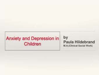 Children  M.A.(Clinical Social Work)  The unhappy child  What is depression  from a