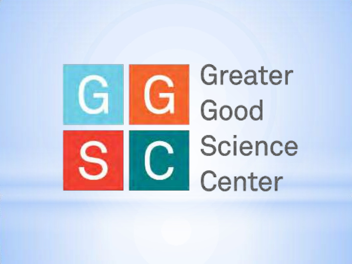 the greater good science center