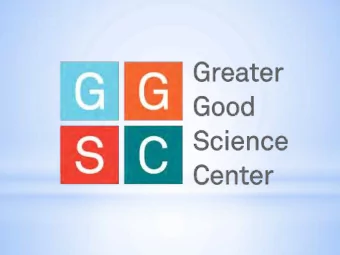 The Greater Good Science Center  Resources for a compassionate and resilient society Online