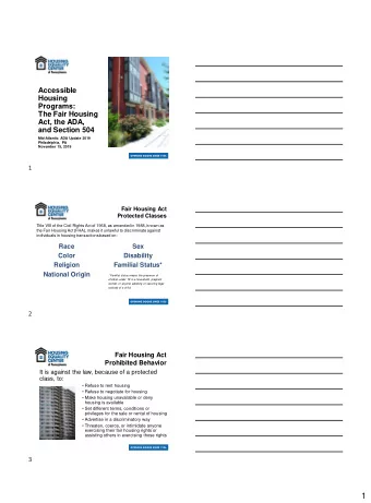 1  Affirmatively Furthering  Fair Housing    From its inception, the Fair Housing Act not only