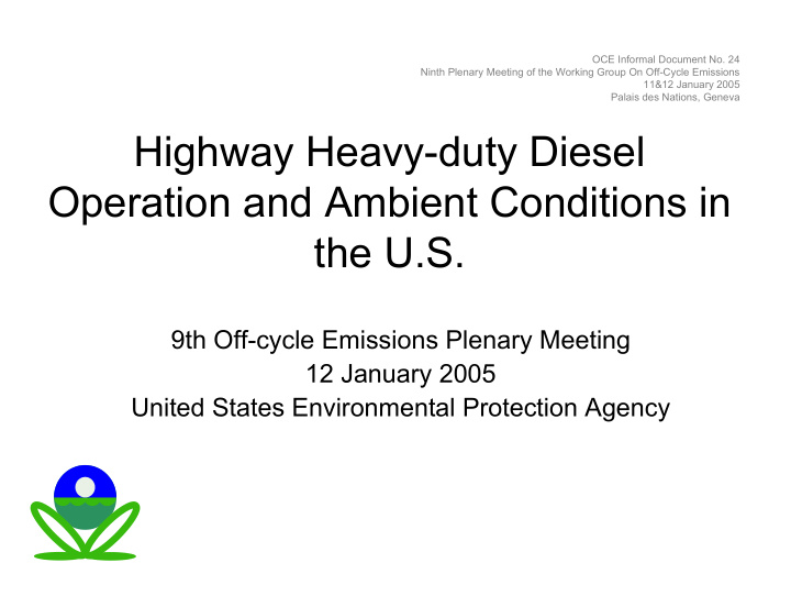 highway heavy duty diesel operation and ambient