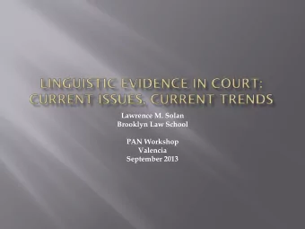 PAN Workshop  Valencia  September 2013  A body of research is required to establish the  limits and