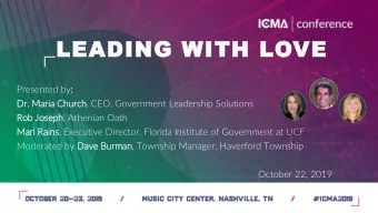LEADING WITH LOVE  Presented by:  :  Dr.  r. Maria Church, CEO, Government Leadership Solutions  Ro