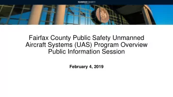 Aircraft Systems (UAS) Program Overview  Public Information Session  February 4, 2019  Welcome /