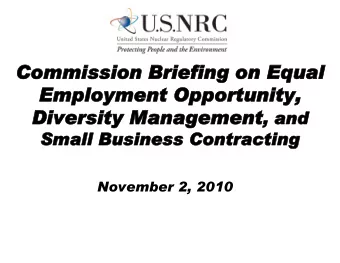 Commission Briefing on Equal  Employment Opportunity, Diversity Management , and  Small Business