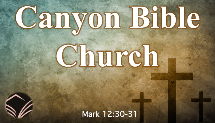canyon bible church
