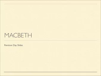 MACBETH  Revision Day Slides ACT 1 SCENE 1  Note the significance of the number three: three