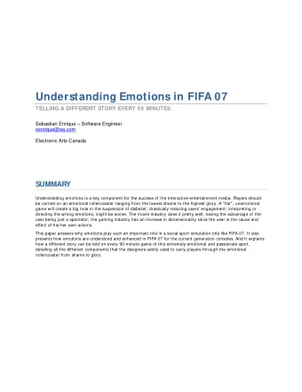 Understanding Emotions in FIFA 07  TELLING A DIFFERENT STORY EVERY 90 MINUTES  Sebastian Enrique