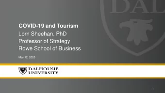 Rowe School of Business  May 12, 2020  1  1  Projected COVID-19 Im  Impact on US Tourism Economy l