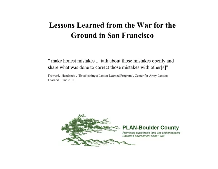 lessons learned from the war for the ground in san