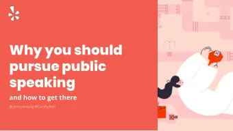 Why you should  pursue public  speaking  and how to get there  About me  Hong Kong  Engineering