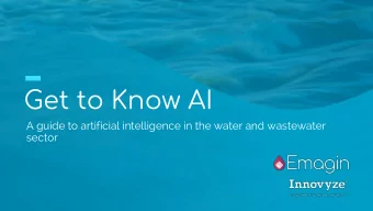 Get to Know AI  A guide to artificial intelligence in the water and wastewater  sector  Your hosts