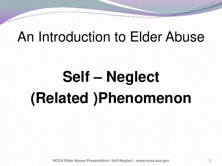 self neglect related phenomenon