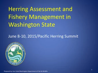 Herring Assessment and  Fishery Management in  Washington State  June 8-10, 2015/Pacific Herring