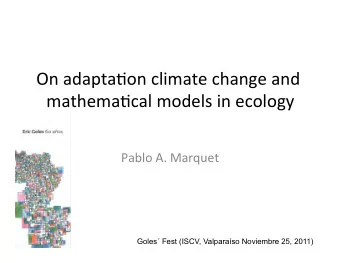On  adapta(on  climate  change  and    mathema(cal  models  in  ecology