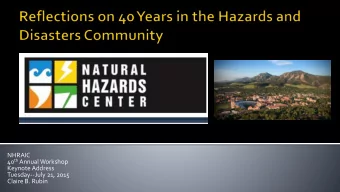 Tuesday--July 21, 2015  Claire B. Rubin  I have had a quite varied career  path:  Researcher