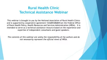Technical Assistance Webinar  This webinar is brought to you by the National Association of Rural