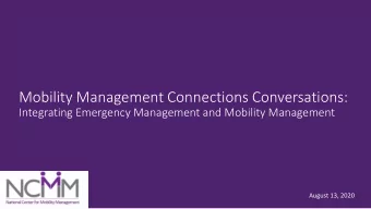 Mobility Management Connections Conversations:  Integrating Emergency Management and Mobility