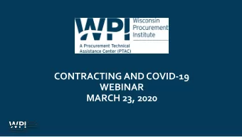 CONTRACTING AND COVID-19  WEBINAR  MARCH 23, 2020  MAKE SURE YOU ARE LISTED IN THE  DISASTER