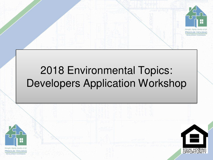 2018 environmental topics developers application workshop