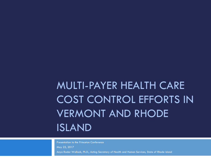 multi payer health care cost control efforts in vermont