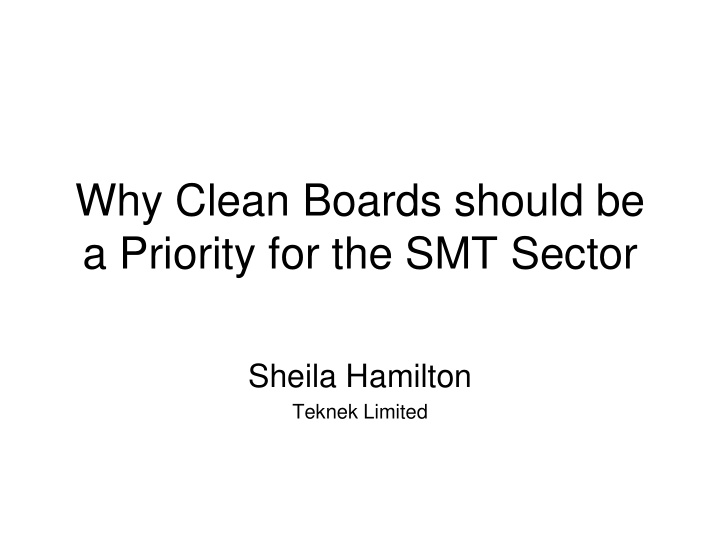 why clean boards should be a priority for the smt sector