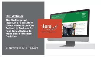 FDF Webinar  The Challenges of  Improving Food Safety  - How HorizonScan Can  Be Used in Business