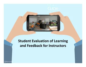 Student Evaluation of Learning and Feedback for Instructors Student Evaluation of Learning and