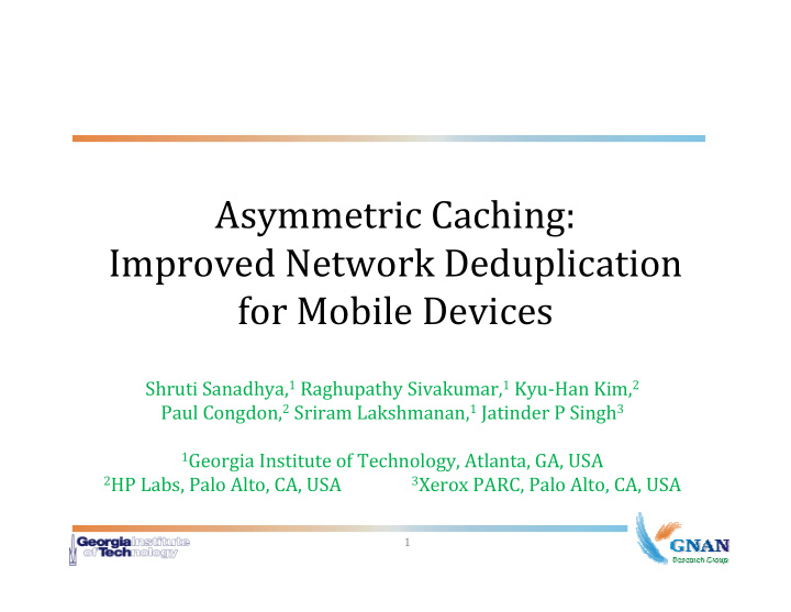 asymmetric caching improved network deduplication for