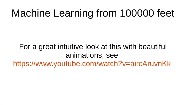 machine learning from 100000 feet