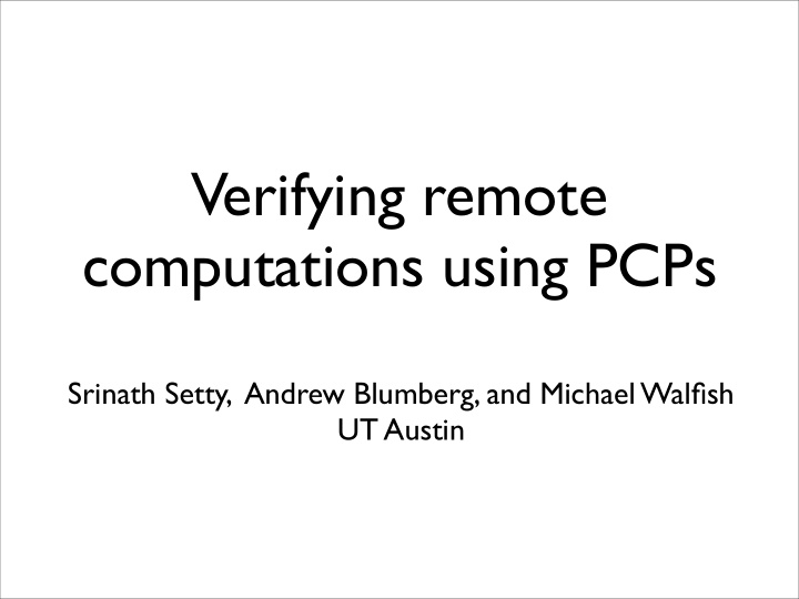 verifying remote computations using pcps