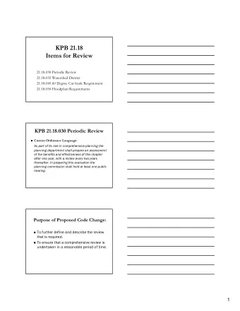 KPB 21.18  KPB 21.18  Items for Review  Items for Review  21.18.030 Periodic Review  21.18.030