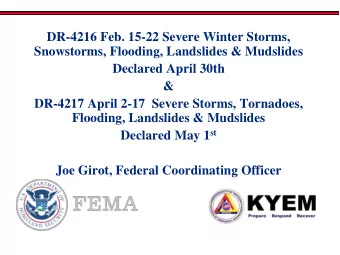 DR-4216 Feb. 15-22 Severe Winter Storms,  Snowstorms, Flooding, Landslides &amp; Mudslides