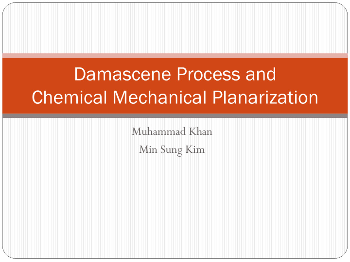 damascene process and chemical mechanical planarization