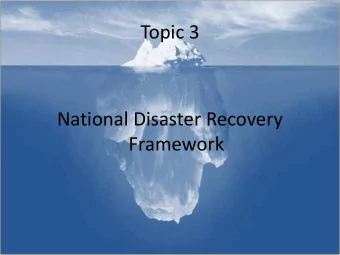 Framework  Introduction to the NDRF  The National Disaster Recovery Framework  (NDRF) was