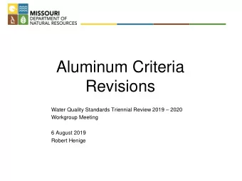 Aluminum Criteria  Revisions  Water Quality Standards Triennial Review 2019  2020  Workgroup