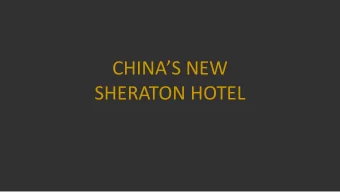 CHINAS NEW  SHERATON HOTEL  In keeping with its status as a rising global superpower,  China