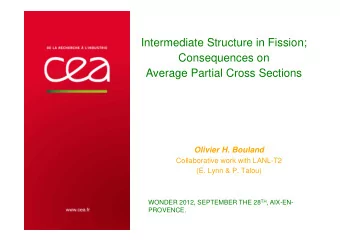 Intermediate Structure in Fission;  Consequences on  Average Partial Cross Sections  Olivier H.