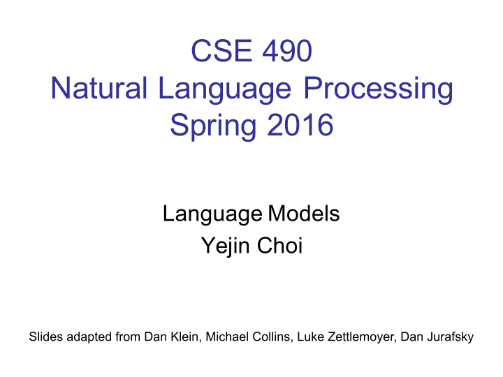 cse 490 natural language processing spring 2016