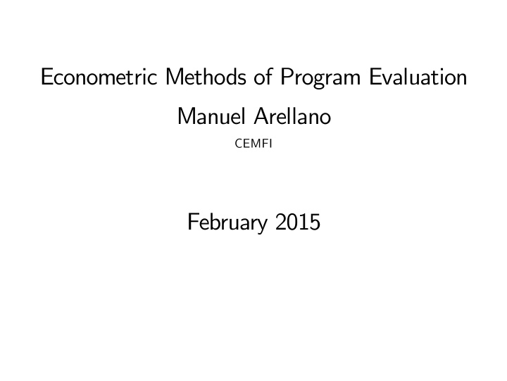 econometric methods of program evaluation manuel arellano