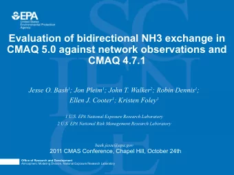 Evaluation of bidirectional NH3 exchange in  CMAQ 5.0 against network observations and  CMAQ 4.7.1