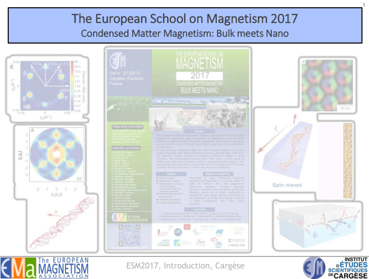 th the european sc school l on magnetis ism 2017