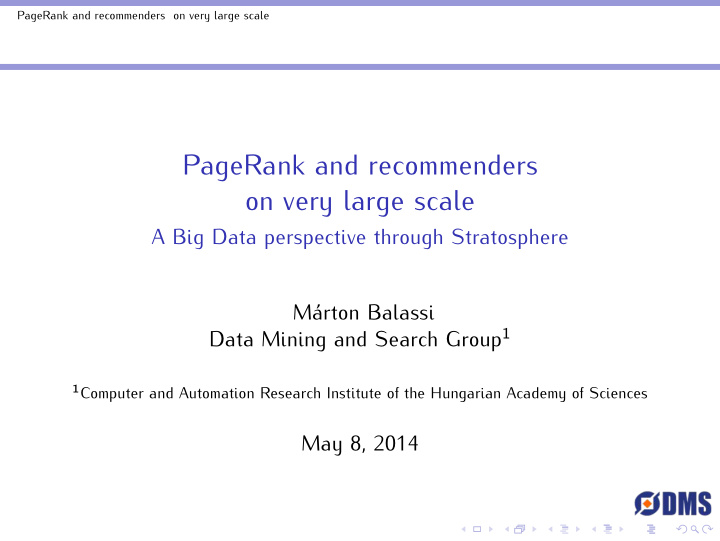 pagerank and recommenders on very large scale