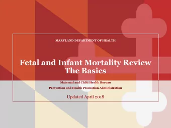 Fetal and Infant Mortality Review  The Basics  Maternal and Child Health Bureau  Prevention and