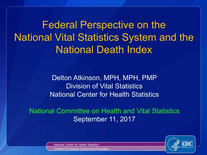 federal perspective on the national vital statistics