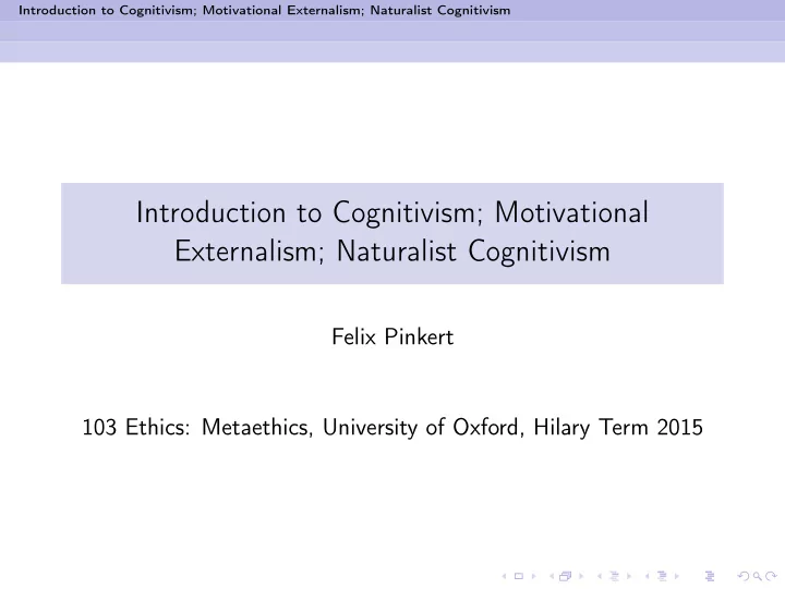 introduction to cognitivism motivational externalism
